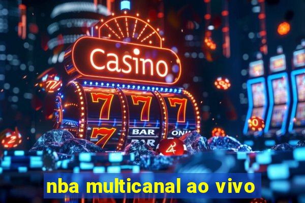 nba multicanal ao vivo